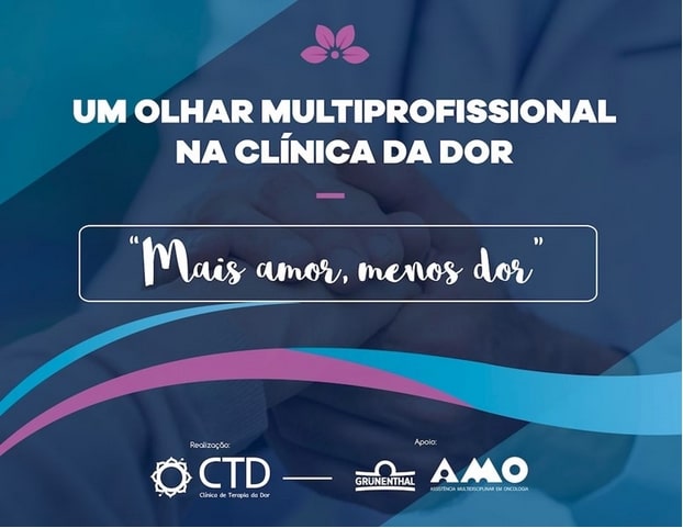 “Momento Acolher” marca encerramento do Curso “Um Olhar Multiprofissional na Clínica da Dor” realizado pela CTD em parceria com a AMO